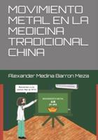 Movimiento Metal En La Medicina Tradicional China