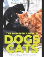 The Domestication of Dogs and Cats