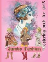 Jumbo Fashion Coloring Book for Girls