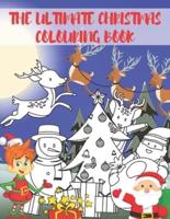 The Ultimate Christmas Colouring Book