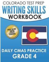 COLORADO TEST PREP Writing Skills Workbook Daily CMAS Practice Grade 4