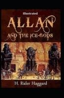 Allan and the Ice Gods Illustrated