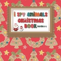 I Spy Animals Christmas Book For Kids 2-5