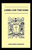 Long Live the King Illustrated