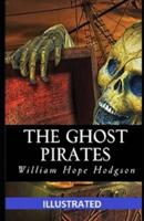 The Ghost Pirates Illustrated
