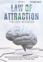 Law of Attraction The Life Booster
