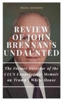 Review of John Brennan's Undaunted