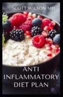 Anti Inflammatory Diet Plan