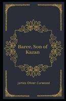 Baree, Son of Kazan Illustrated