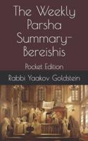 The Weekly Parsha Summary-Bereishis
