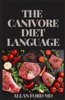 The Canivore Diet Language