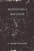 Montezuma's Daughter