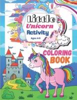 Little Unicorn Activity Coloring Book
