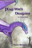 Play With Dragons
