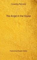 The Angel in the House - Publishing People Series