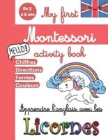 My First Montessori Activity Book - Apprendre L'anglais Avec Les Licornes