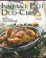 Instant Pot Duo Crisp Air Fryer Fryer Cookbook