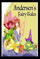 Andersen's Fairy Tales By Hans Christian Andersen ( Annotated Book )