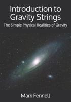 Introduction to Gravity Strings