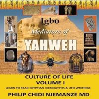 Igbo Mediators of YAHWEH Culture of Life