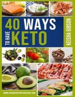 40 Ways To Have Keto