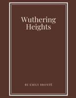 Wuthering Heights by Emily Brontë