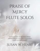 Praise of Mercy Flute Solos