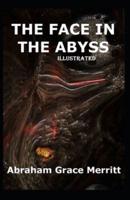 The Face in the Abyss Illustrated
