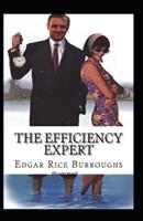 The Efficiency Expert- By Edgar(Illustrated)