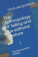 The Anthropology of Telling I