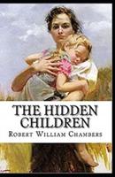 The Hidden Children Illustrated