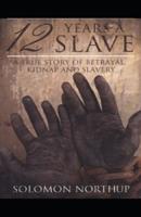 Illustrated Twelve Years a Slave by Solomon Northup