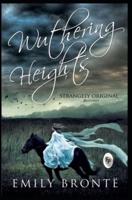 Wuthering Heights (Classics Novel) Illustrated