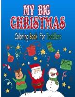 My Big Christmas Coloring Book For Toddlers