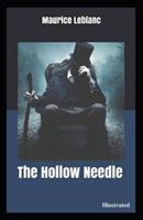 The Hollow Needle Illustrated