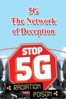 5g: The Network of Deception: Radiation Poison