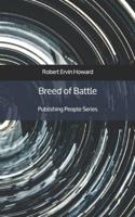Breed of Battle - Publishing People Series