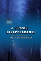 A Strange Disappearance