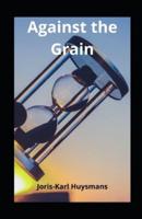 Against the Grain Illustrated