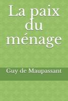 La Paix Du Ménage