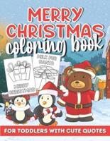 Merry Christmas Coloring Book for Toddlers