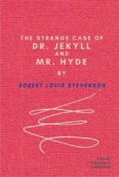 The Strange Case Of Dr. Jekyll And Mr. Hyde by Robert Louis Stevenson