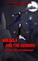 Mikaela and the Horrors