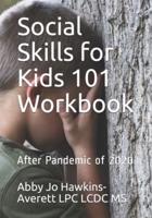 Social Skills for Kids 101