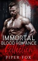 Immortal Blood Romance Collection: A Vampire Fated Mates Series