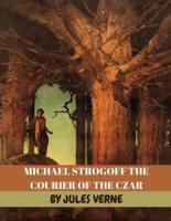 Michael Strogoff The Courier of the Czar by Jules Verne