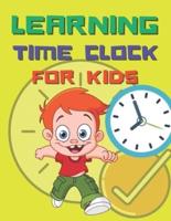 Learning Time Clock For Kids: Telling Time Practice Worksheets   100 Days of Telling the Time   Activity Workbook   Practice Exercises for Kindergarten