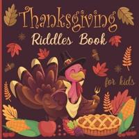Thanksgiving Riddles Book For Kids
