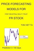 Price-Forecasting Models for First Industrial Realty Trust FR Stock