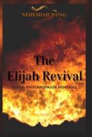 The Elijah Revival